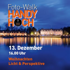 HANDY HOCH! Der Foto-Walk am 13.12.2025 in Benrath